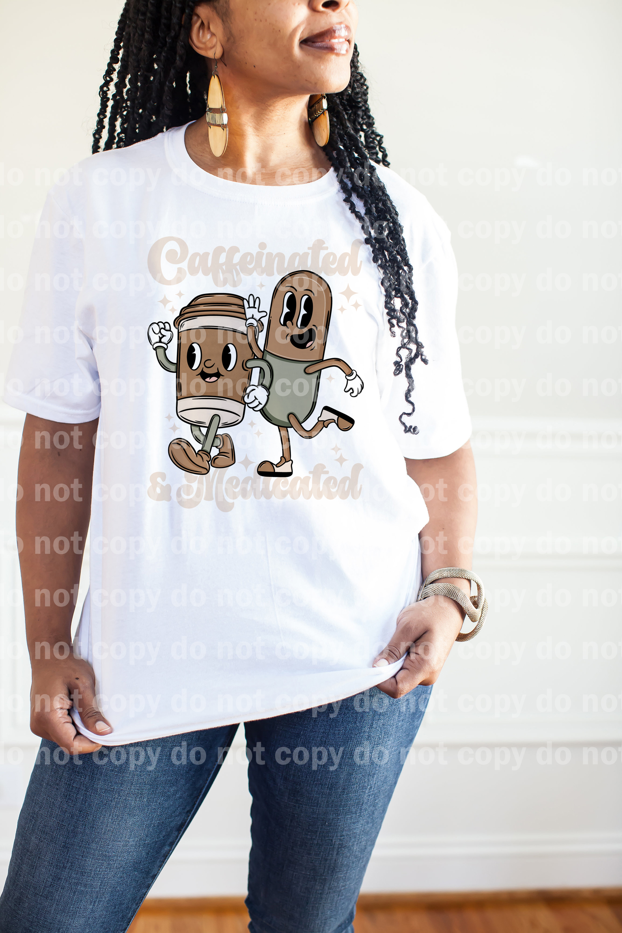 Caffeinated and Medicated Black Font/Cream Font