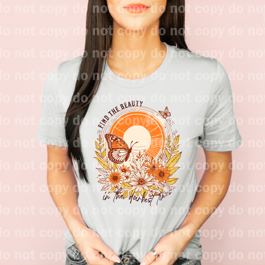 Find The Beauty In The Darkest Times