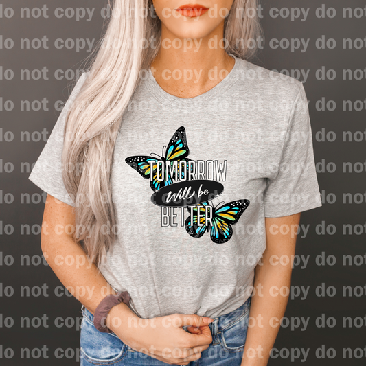 Tomorrow Will Be Better