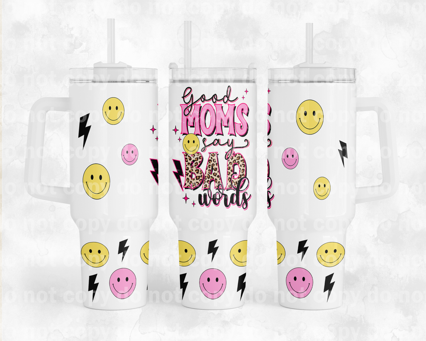 Good Moms Say Bad Words with Bottom Option 40oz Cup Wrap