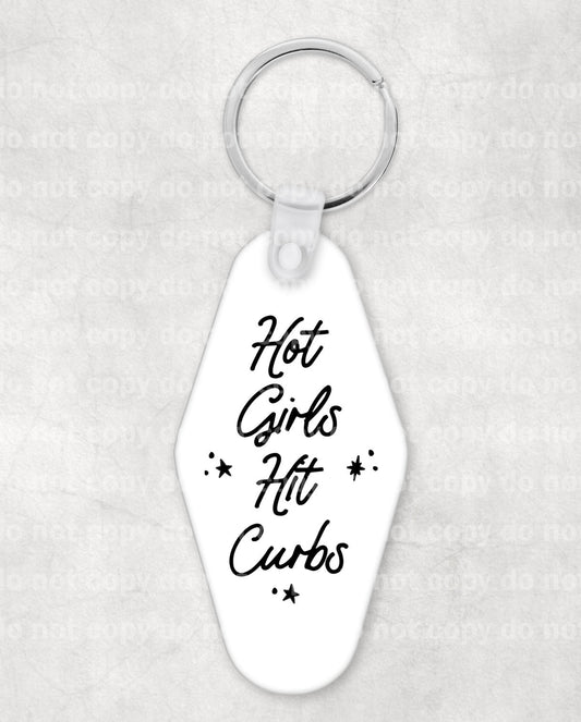 Hot Girls Hit Curbs Keychain UV DTF Eco solvent or sublimation transfer 1.2 x 2