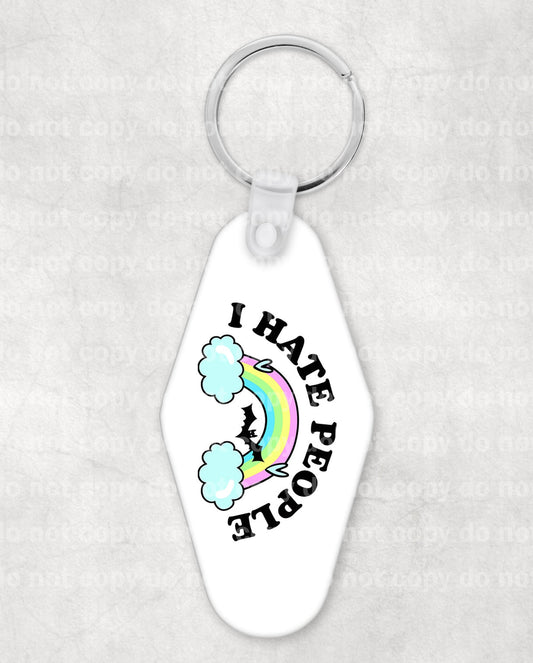 I Hate People Keychain UV DTF Eco solvent or sublimation transfer 1.1 x 1.8