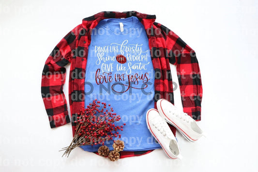 Dance Like Frosty Shine Like Rudolph Give Like Santa Love Like Jesus Plaid Dream Print or Sublimation Print