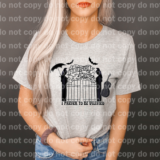 I Prefer To Be Villified Nevermore Academy