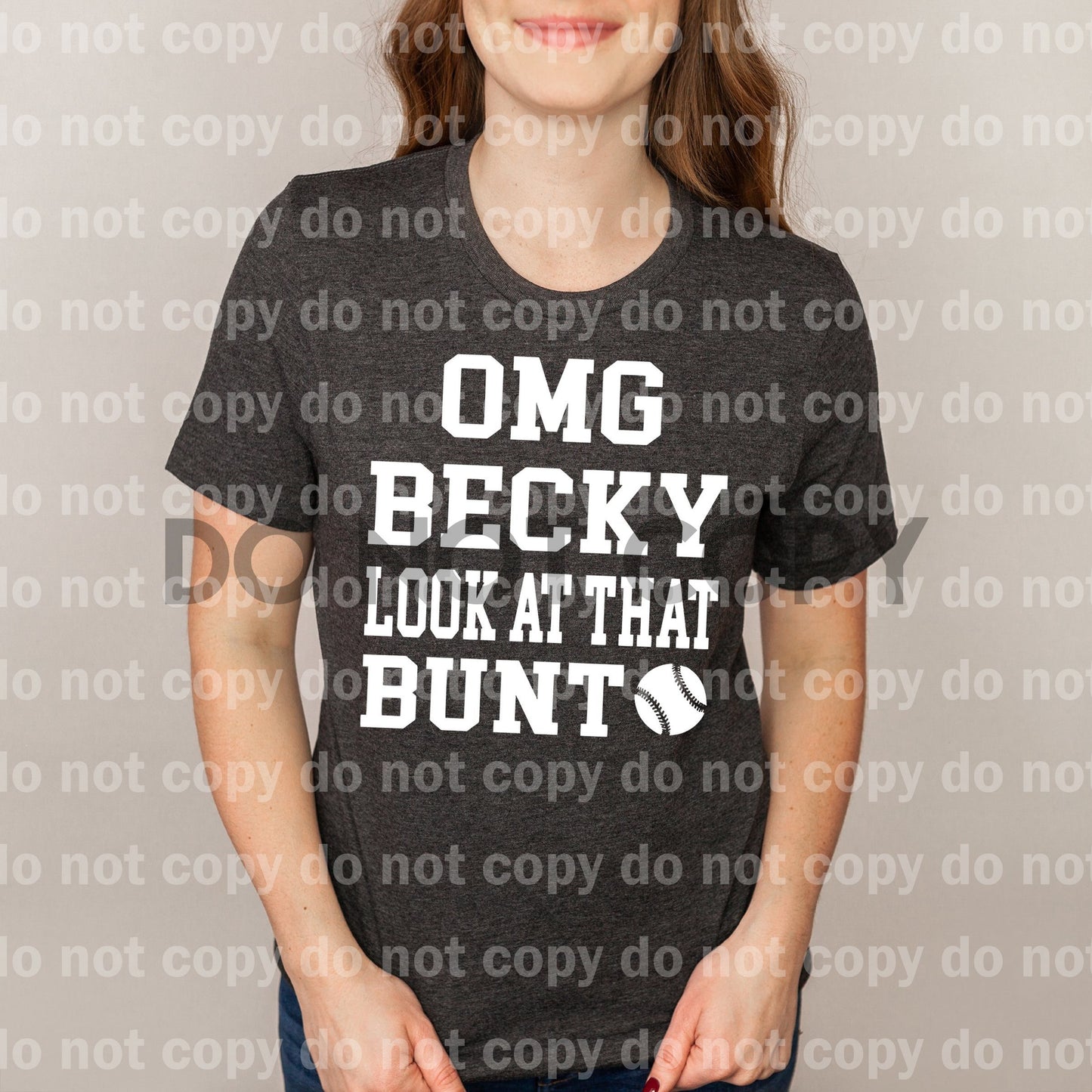 Omg Becky Look At That Bunt BLACK/WHITE Dream Print or Sublimation Print