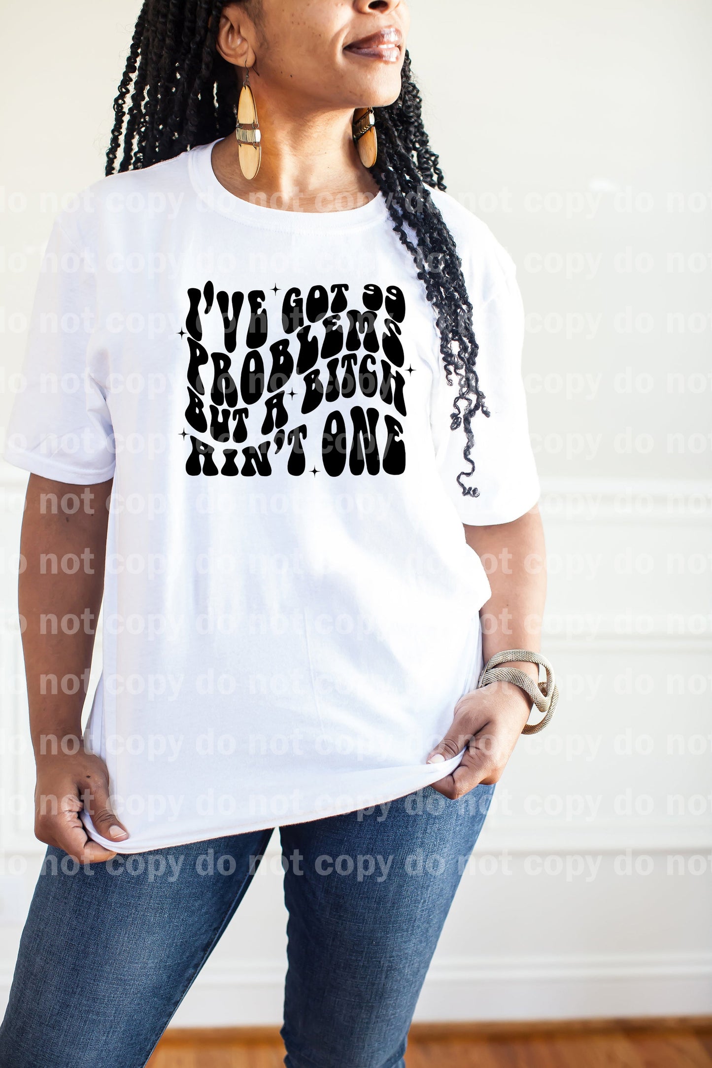 I've Got 99 Problems But A Bitch Ain't One Black/White Dream Print or Sublimation Print