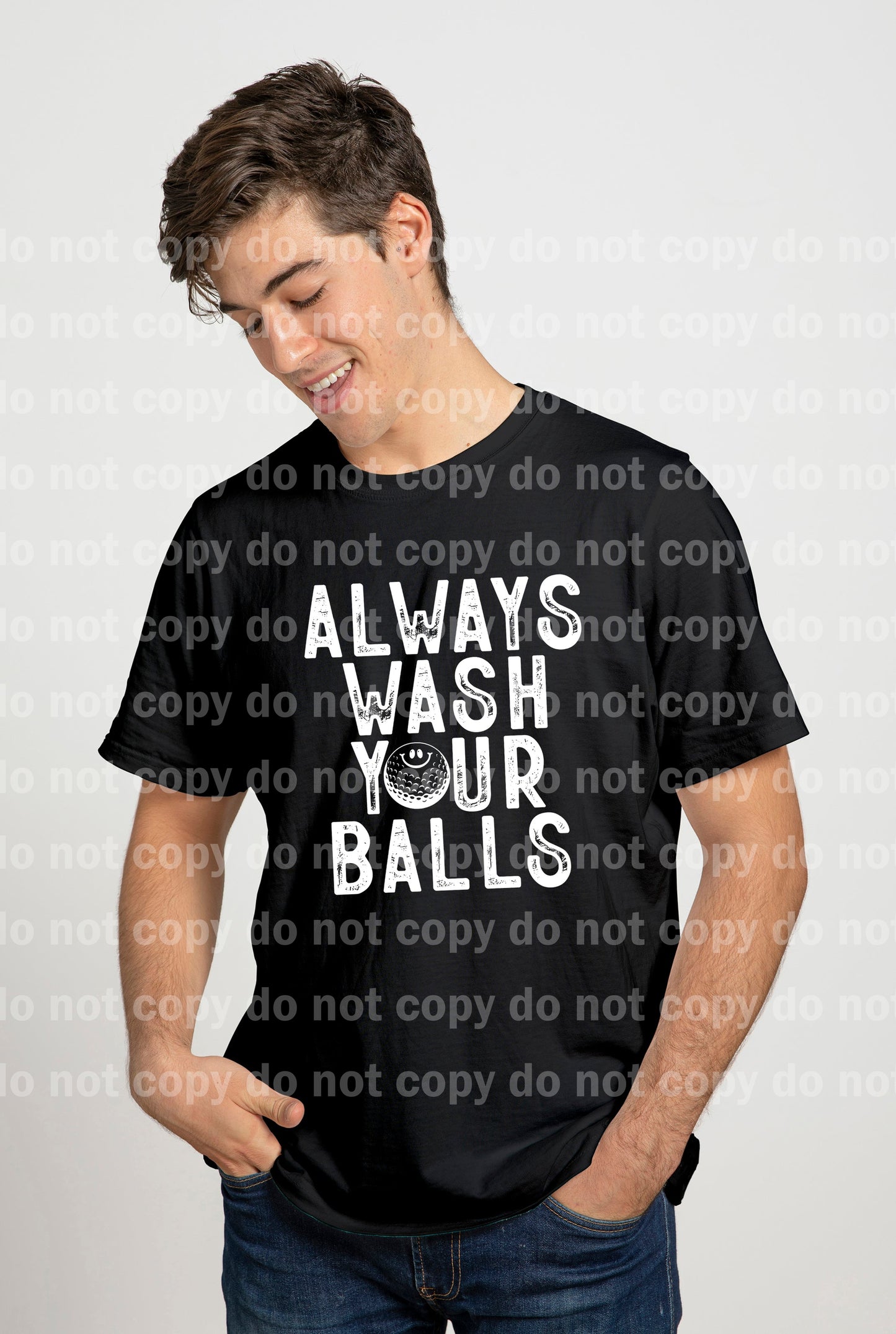 Always Wash Your Balls Black/White Dream Print or Sublimation Print