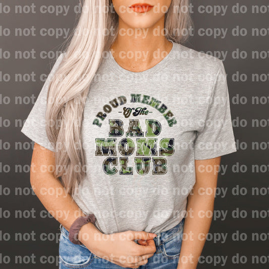 Orgulloso miembro del Bad Mom's Club Camo Dream Print o Sublimation Print