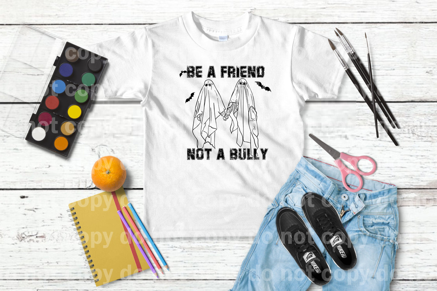 Be A Friend Not A Bully Dream Print or Sublimation Print