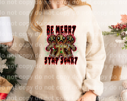 Be Merry Stay Scary Dream Print or Sublimation Print