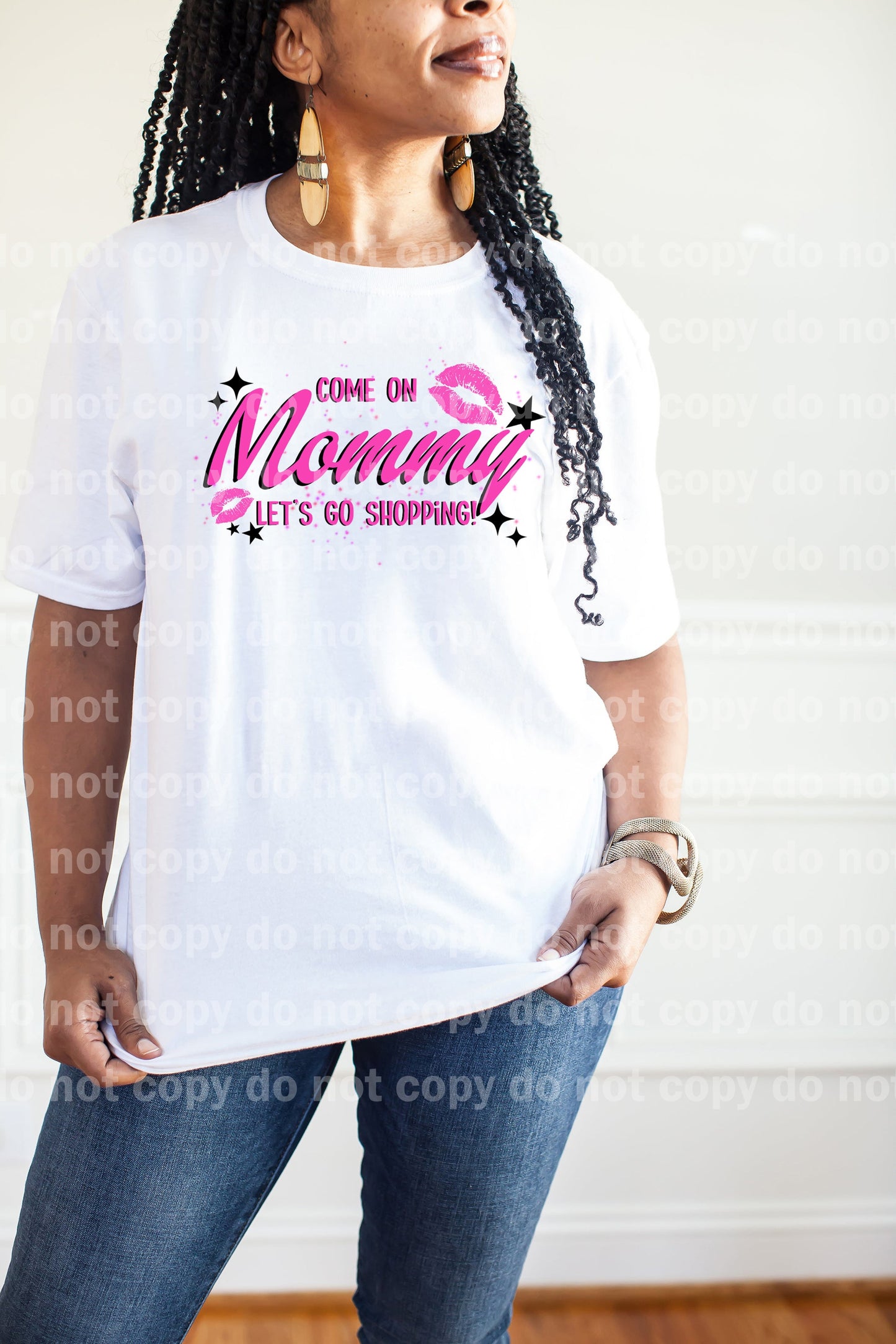 Come On Mommy Let's Go Shopping Dream Print or Sublimation Print