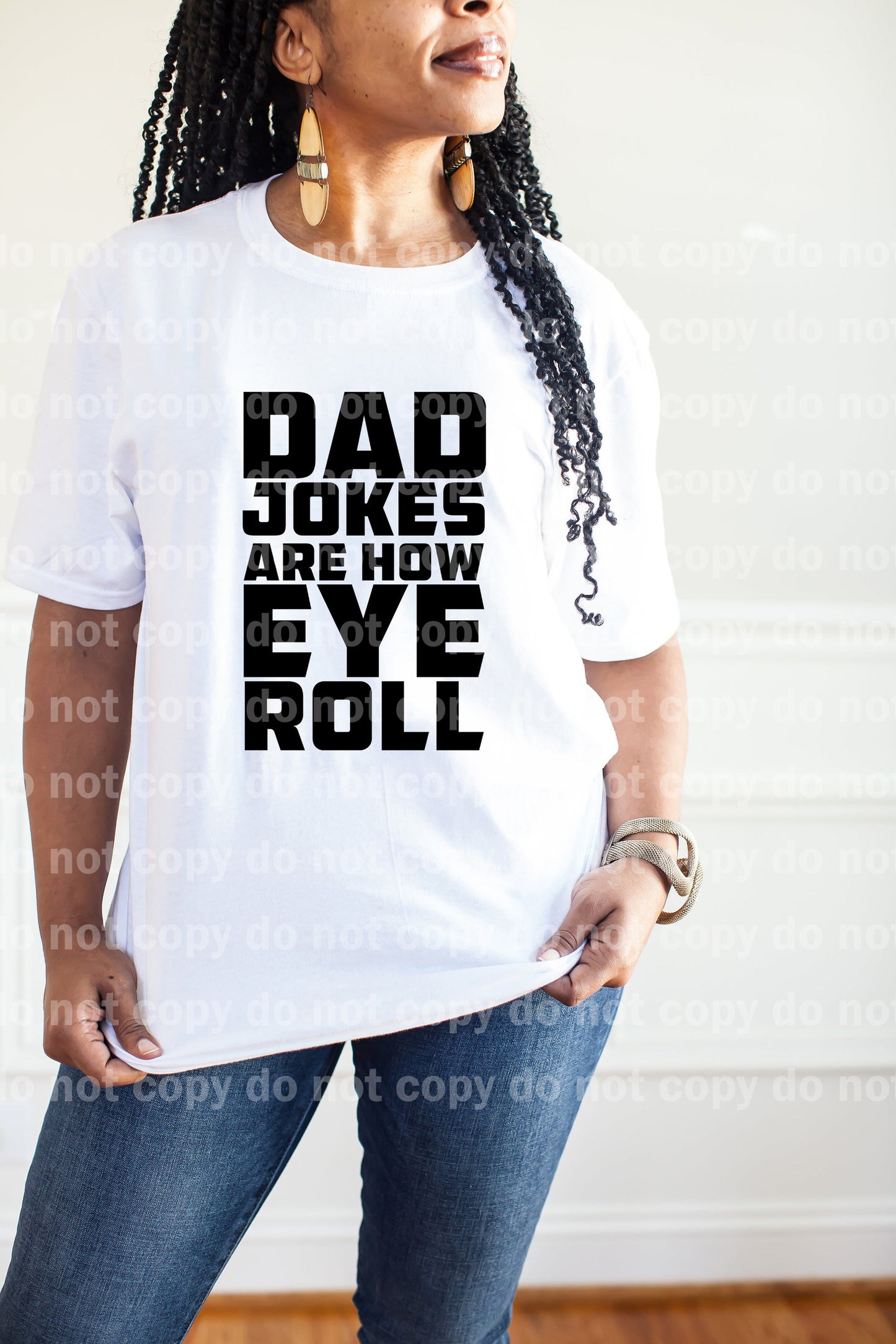 Dad Jokes Are How Eye Roll Dream Print or Sublimation Print