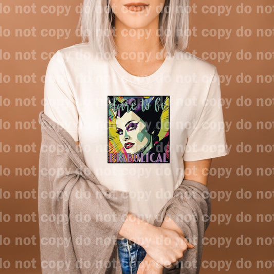 Dare To Be Diabolical Dream Print or Sublimation Print