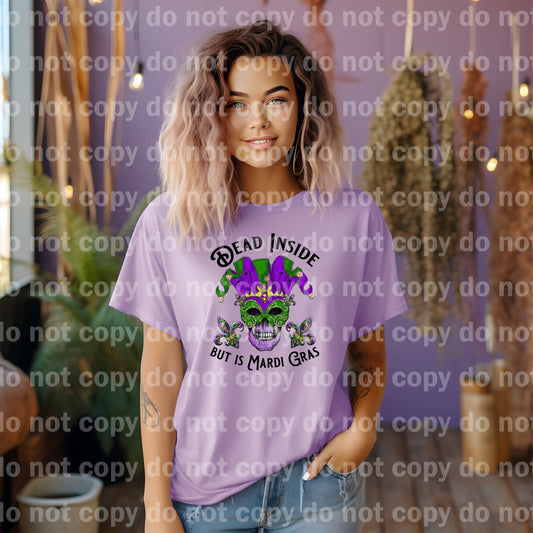 Dead Inside But Is Mardi Gras Dream Print or Sublimation Print