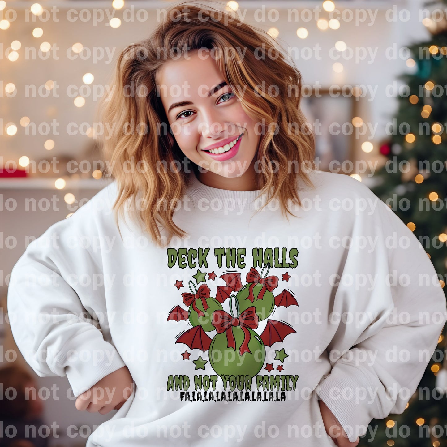 Deck The Halls And Not Your Family Dream Print or Sublimation Print