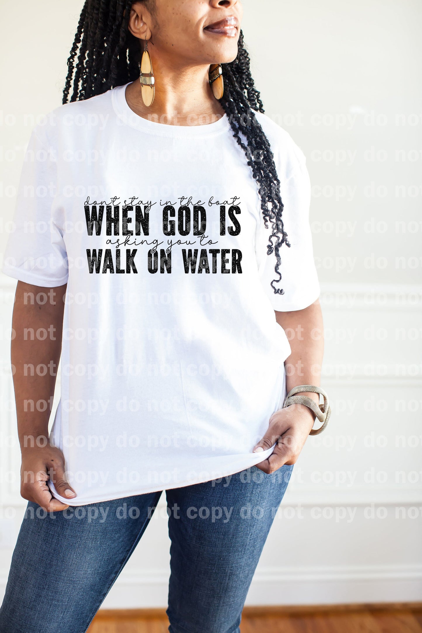 Don't Stay In The Boat When God Is Asking You To Walk On Water Black/White Dream Print or Sublimation Print