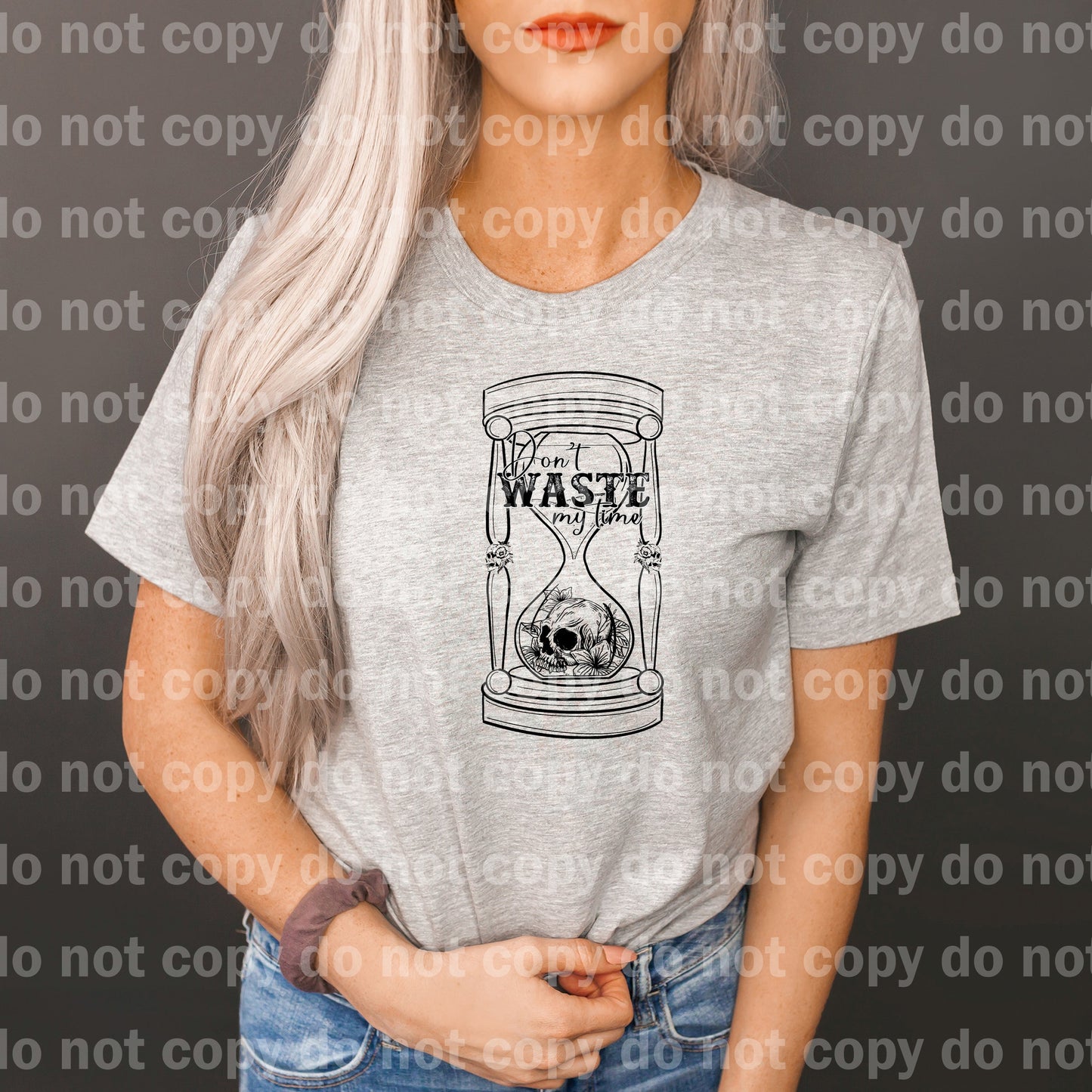 Don't Waste My Time Full Color/One Color Dream Print or Sublimation Print