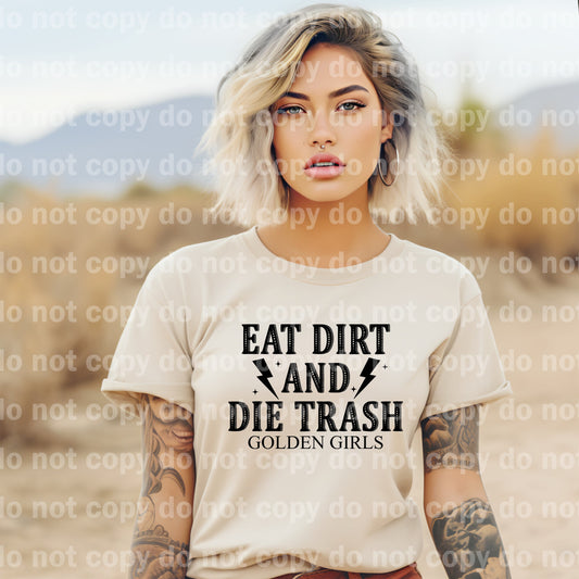 Eat Dirt And Die Trash Impresión de sueños en blanco/negro o impresión de sublimación