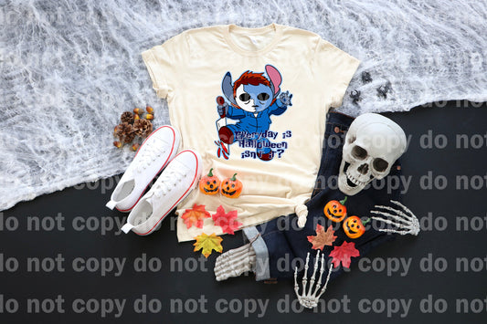 Everyday Is Halloween Isn't It Dream Print or Sublimation Print
