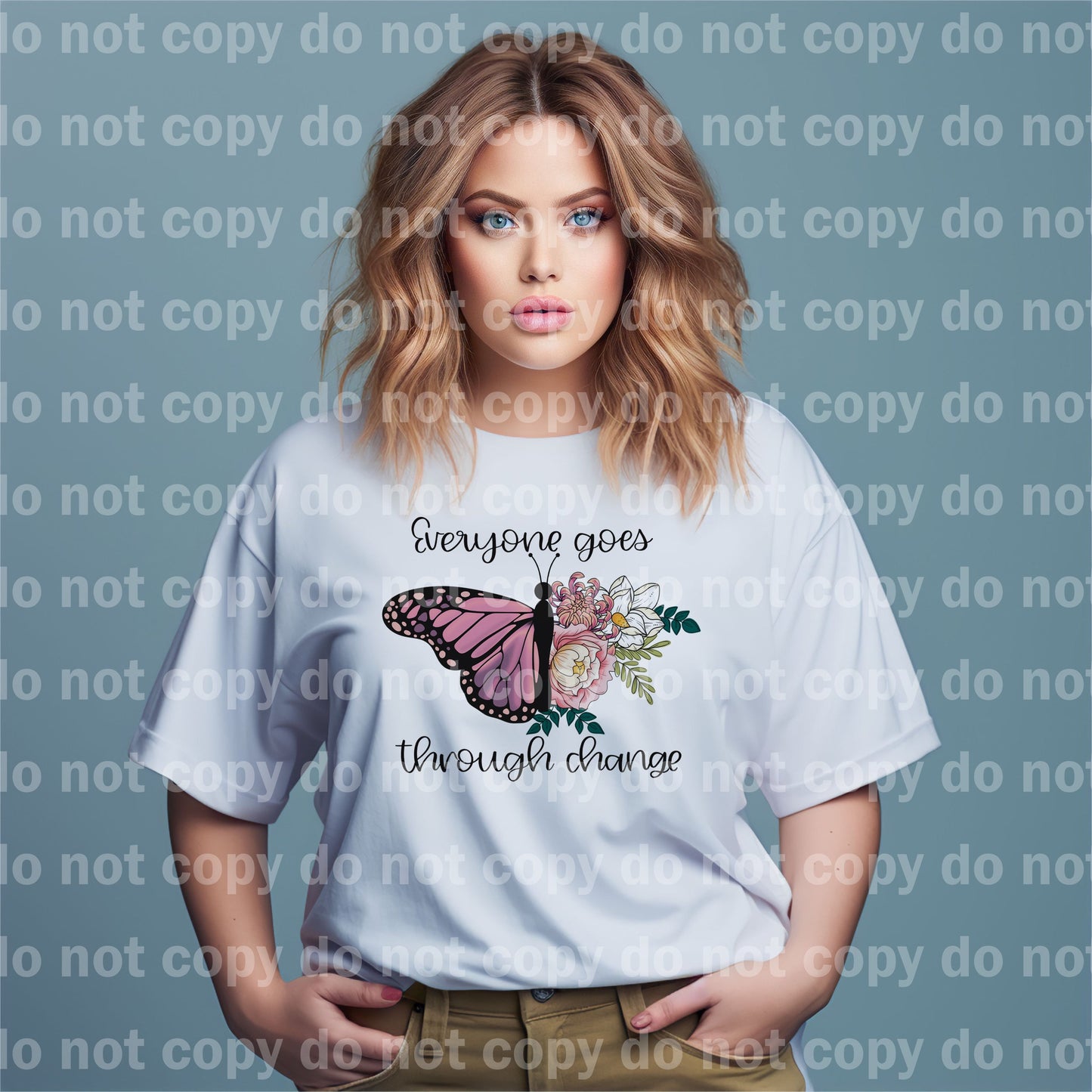 Everyone Goes Through Change Dream Print or Sublimation Print