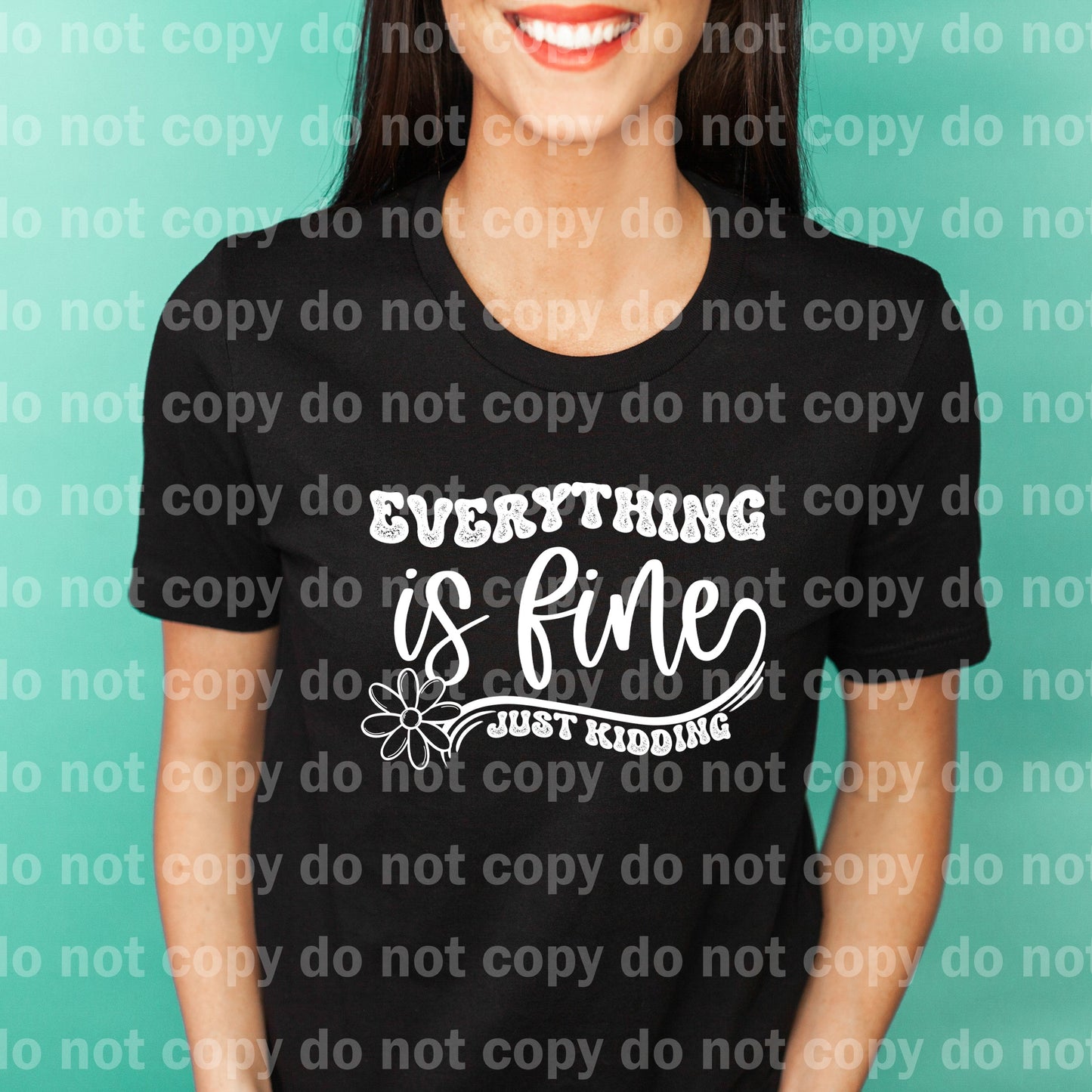 Everything Is Fine Just Kidding Black/White Dream Print or Sublimation Print