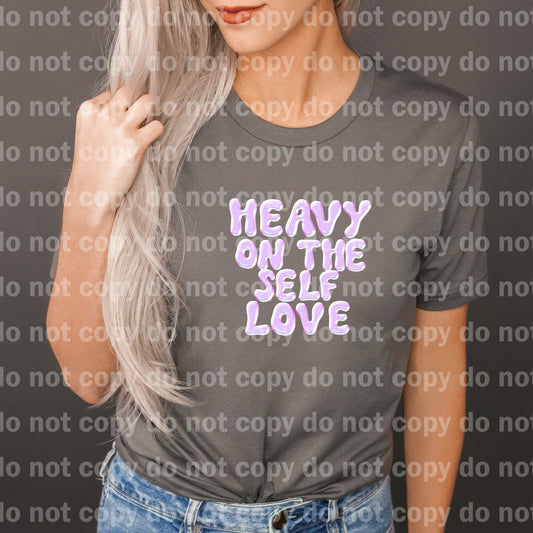 Heavy On The Self Love Dream Print or Sublimation Print