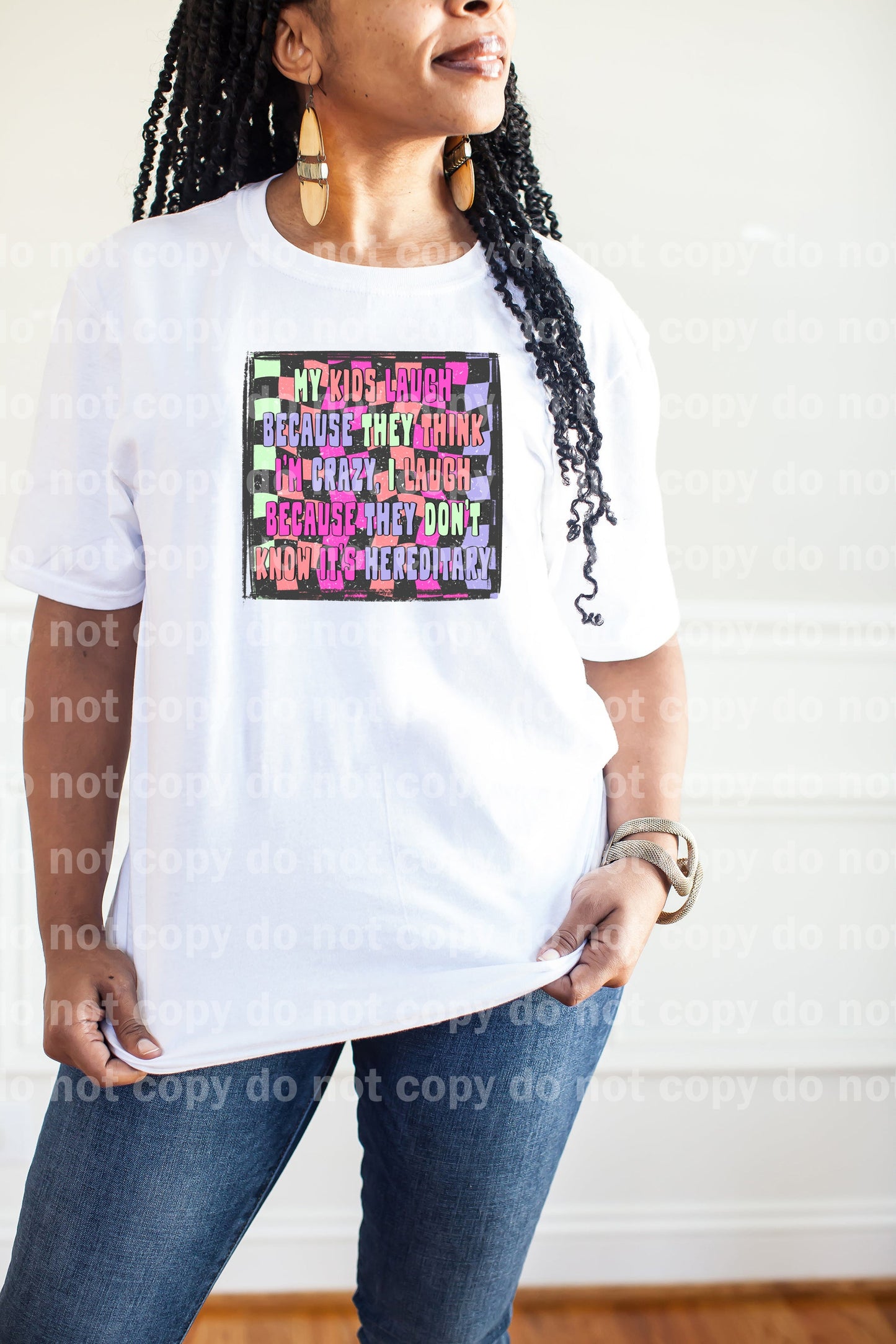 My Kids Laugh Because They Think I'm Crazy Dream Print or Sublimation Print