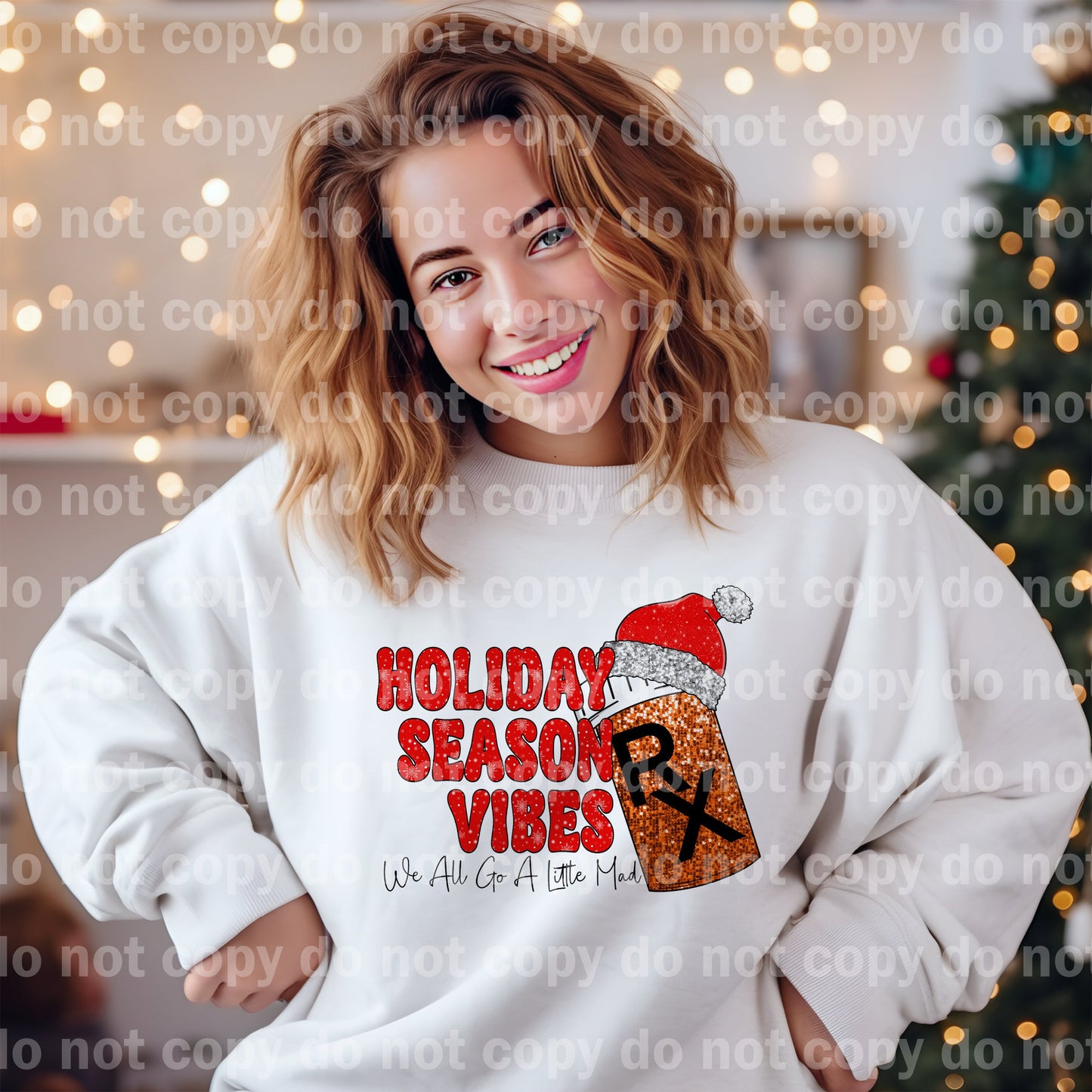 Holiday Season Vibes We All Go A Little Mad Dream Print or Sublimation Print