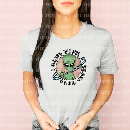 I Come With Good Vibes Alien with Pocket Option Dream Print or Sublimation Print