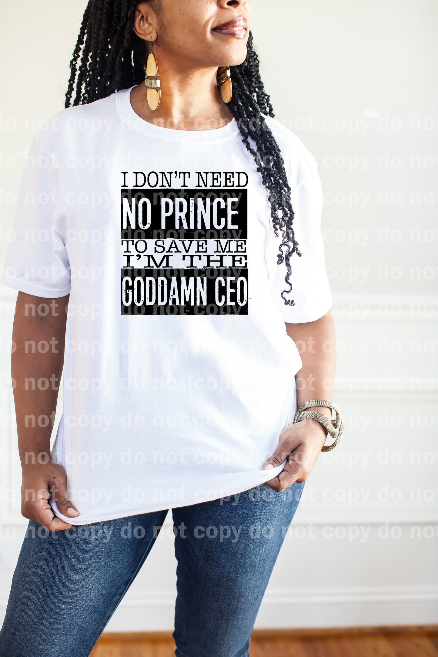 I Don't Need No Prince To Save Me I'm The Goddamn Ceo Black/White Dream Print or Sublimation Print