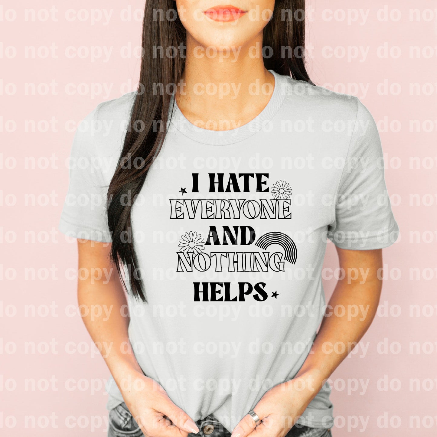 I Hate Everyone And Nothing Helps Full Color/One Color with Pocket Option Dream Print or Sublimation Print