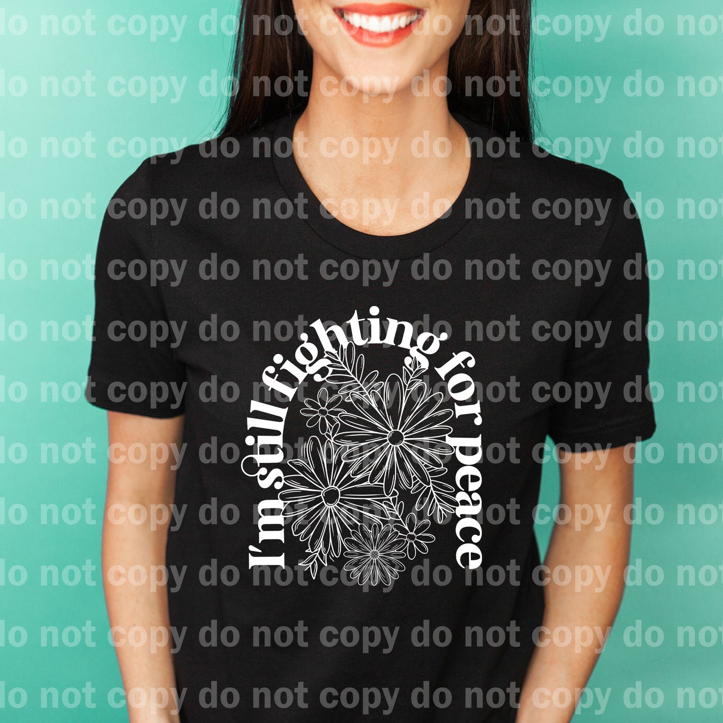 I'm Still Fighting For Peace Black/White Dream Print or Sublimation Print