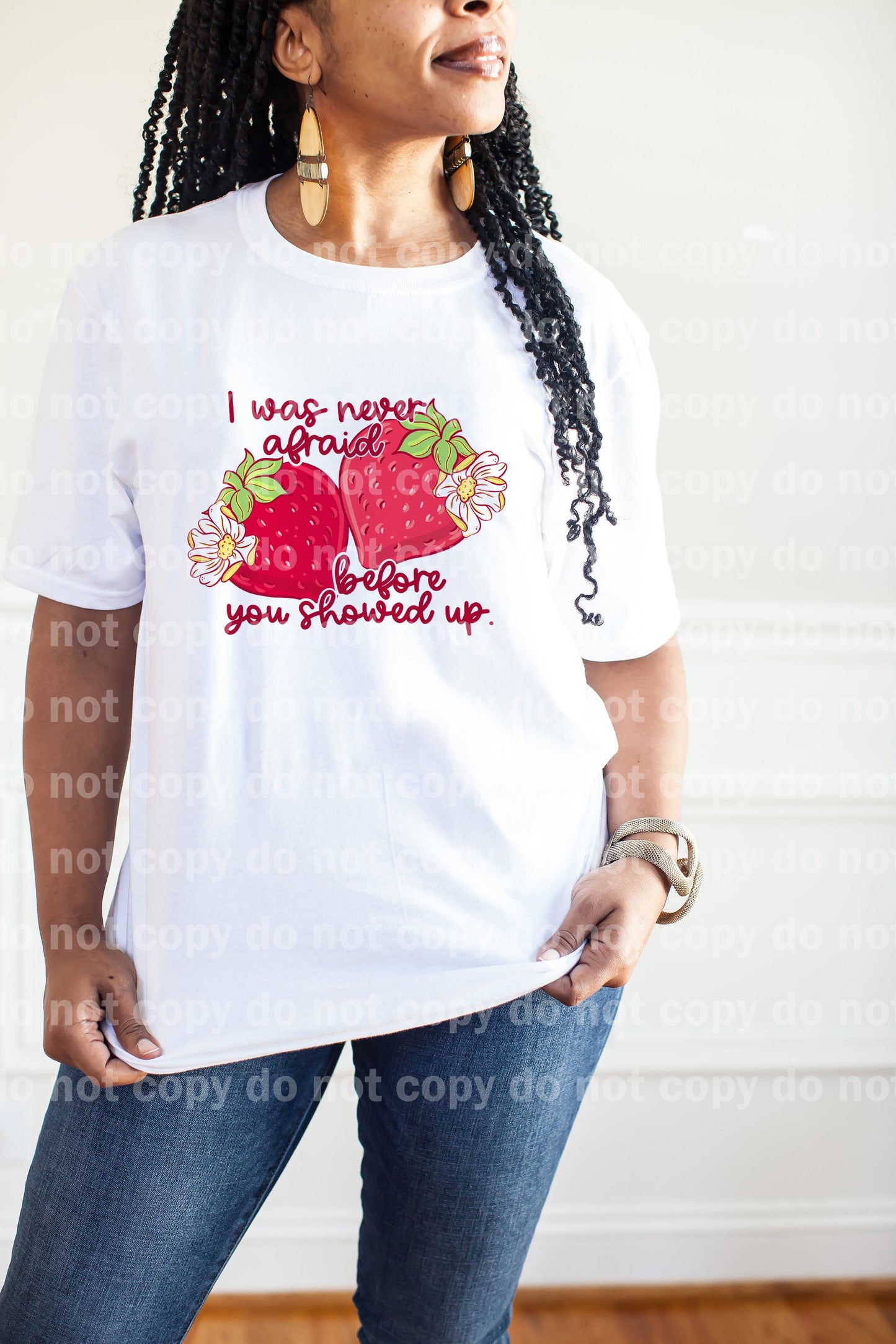 I Was Never Afraid Before You Showed Up Dream Print or Sublimation Print