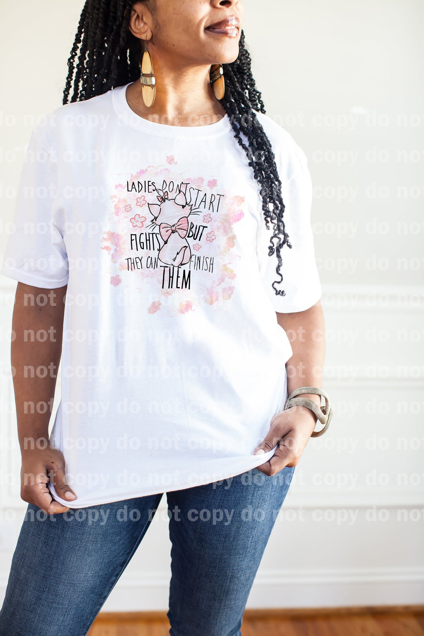 Ladies Don't Start Fight But They Can Finish Them Dream Print or Sublimation Print