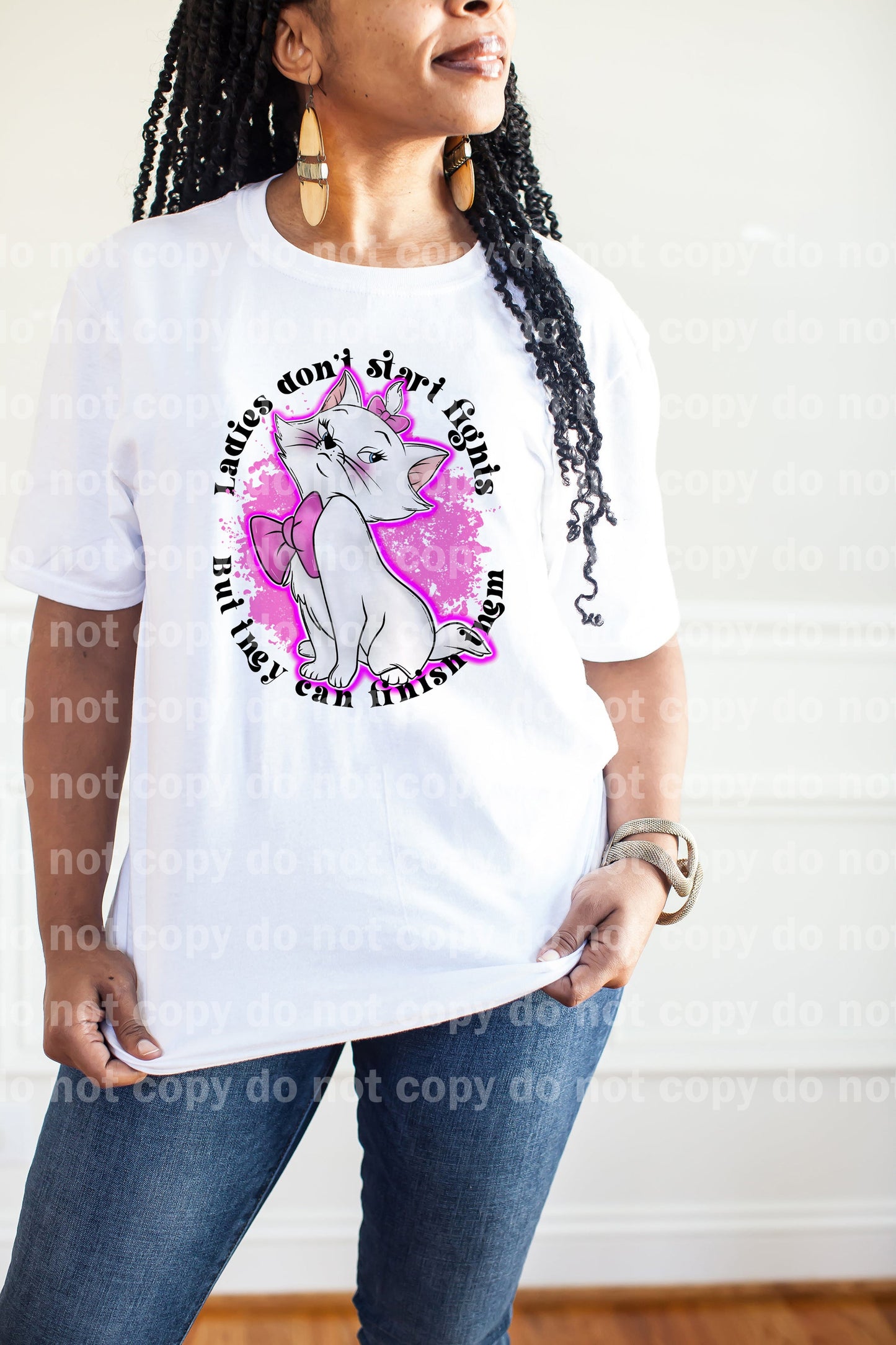 Ladies Don't Start Fights But They Can Finish Them Dream Print or Sublimation Print