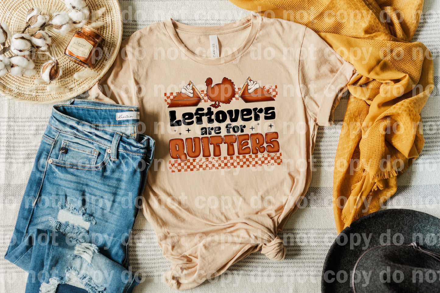 Leftover Are For Quitters Dream Print or Sublimation Print