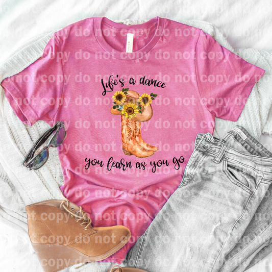 Life's A Dance You Learn As You Go Sunflower Boots Dream Print or Sublimation Print