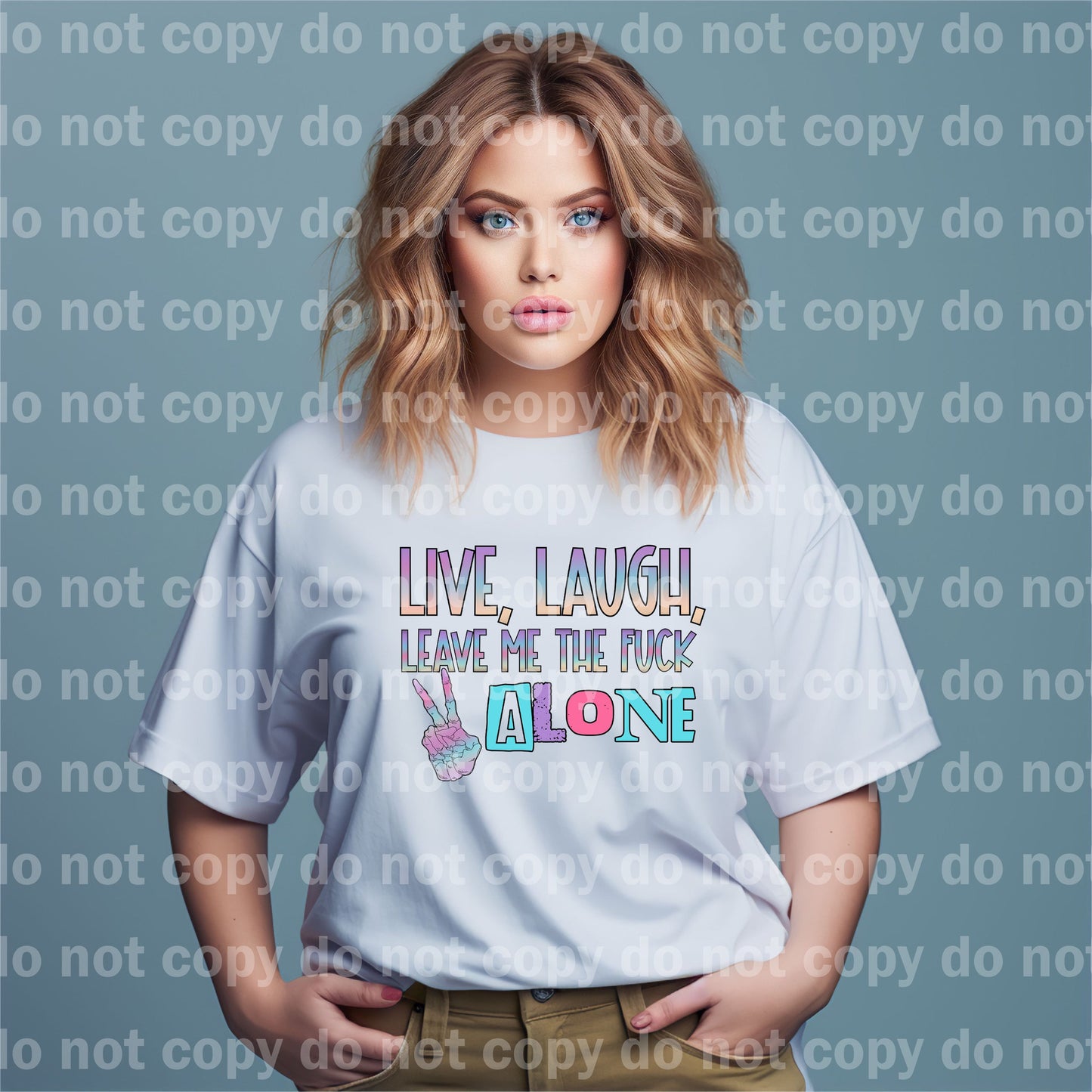Live Laugh Leave Me The Fuck Alone Peace Hand Full Color/One Color Dream Print or Sublimation Print