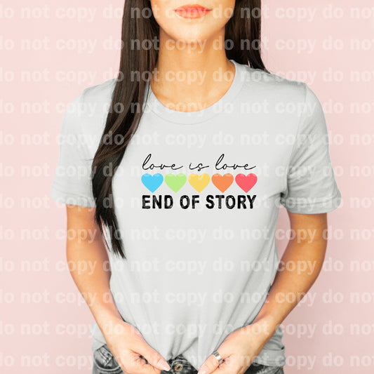 Love Is Love End Of Story Dream Print or Sublimation Print
