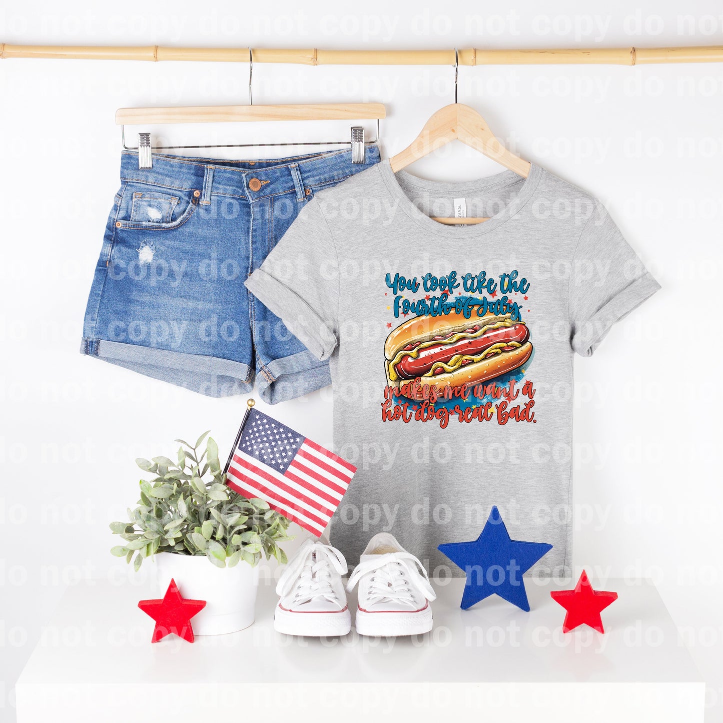 You Look Like The Fourth Of July Makes Me Want A Hotdog Real Bad Dream Print or Sublimation Print