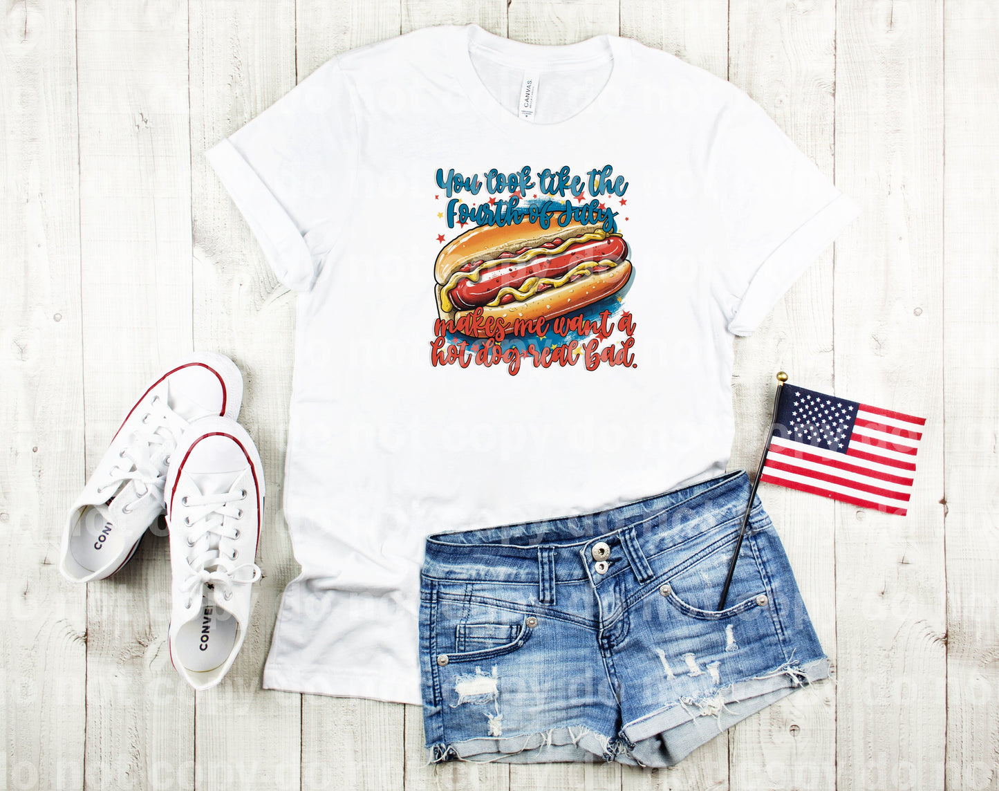 You Look Like The Fourth Of July Makes Me Want A Hotdog Real Bad Dream Print or Sublimation Print