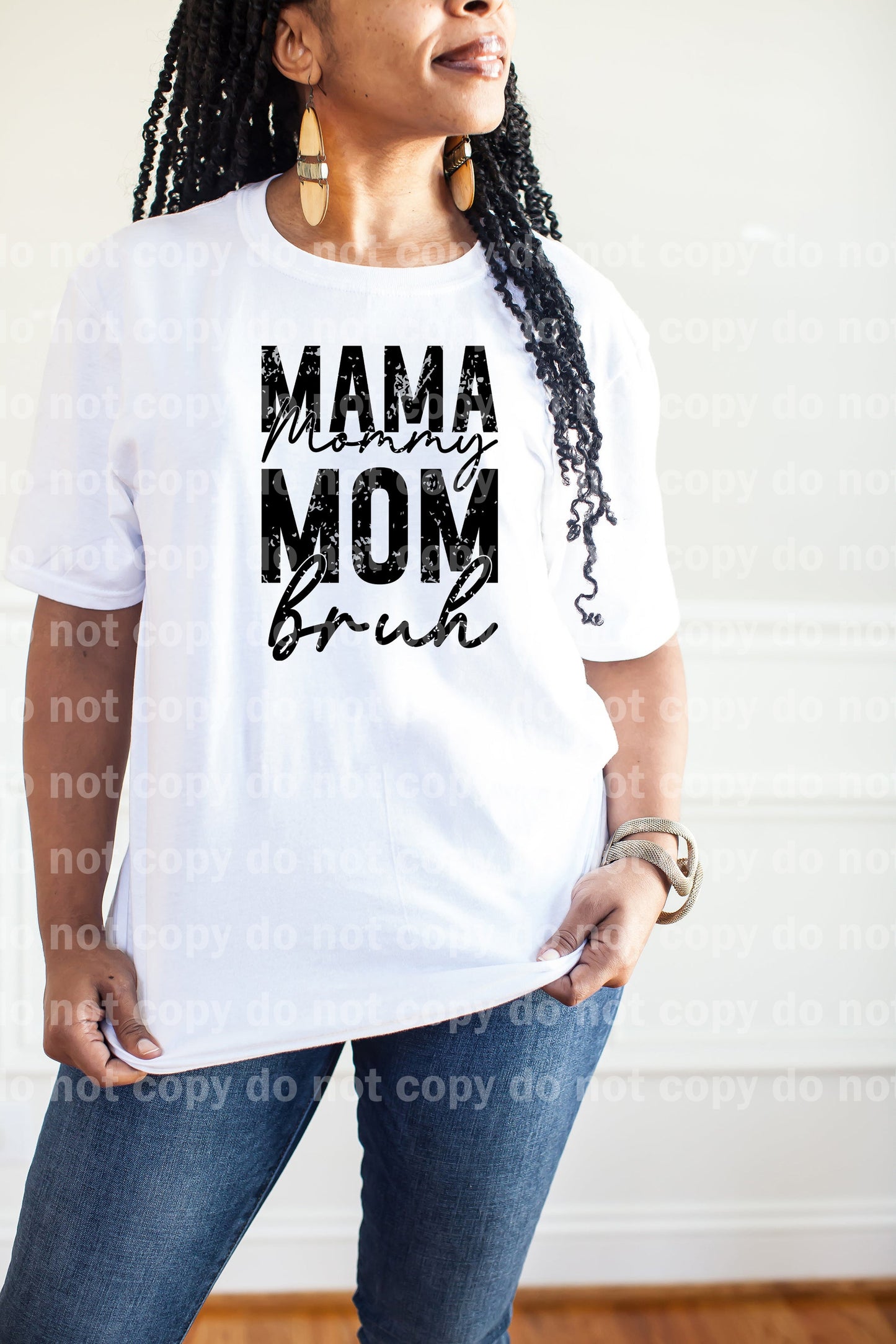 Mama Mommy Mom Bruh Stacked Distressed Black/White Dream Print or Sublimation Print