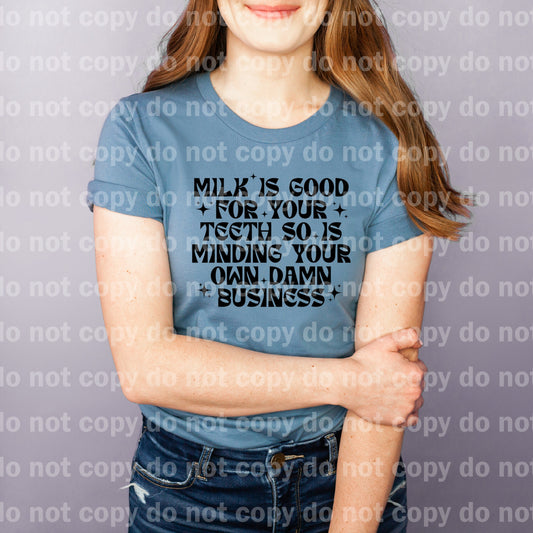 Milk Is Good For Your Teeth Black/White Dream Print or Sublimation Print