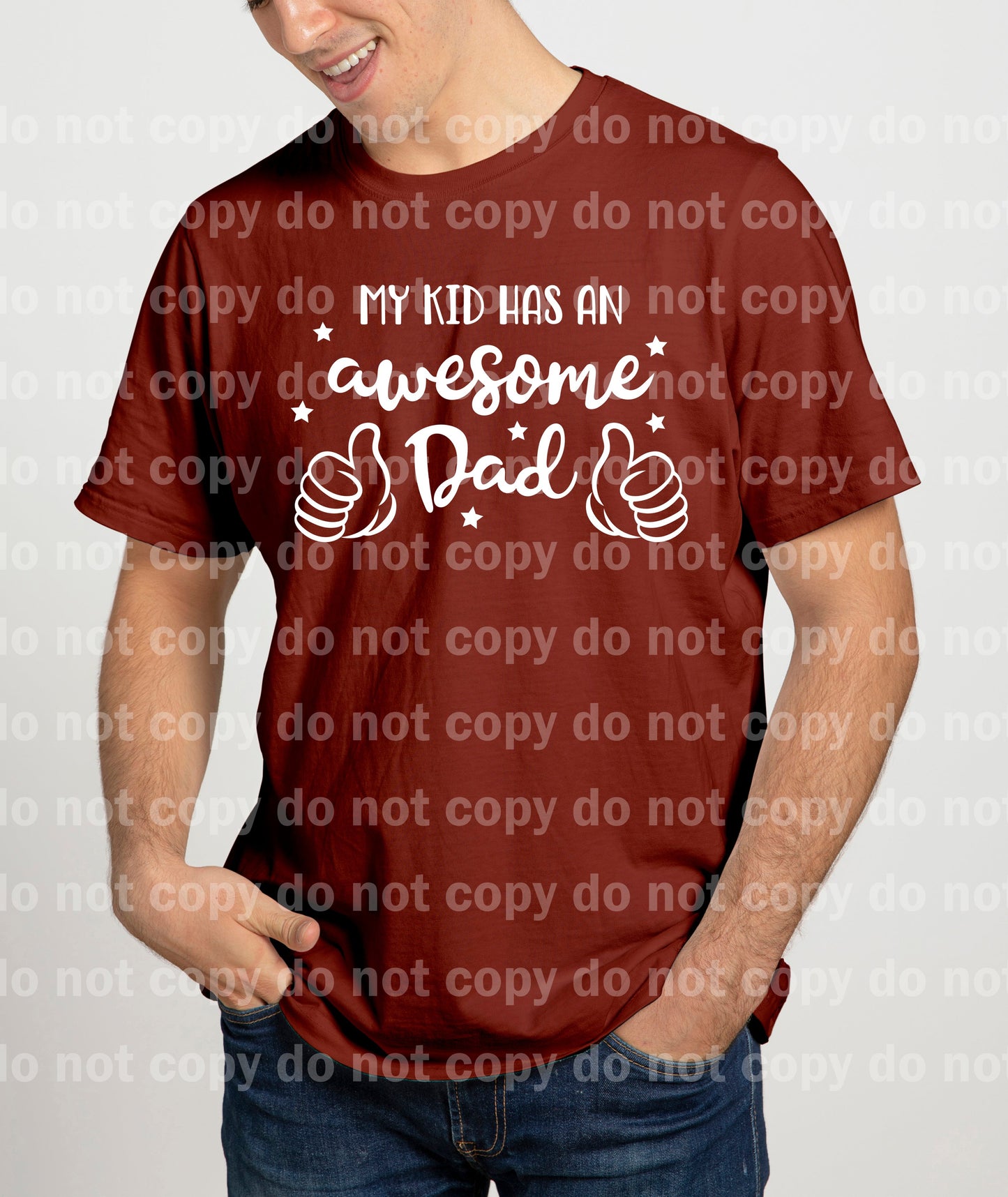 My Kid Has An Awesome Dad BLACK or WHITE Dream Print or Sublimation Print