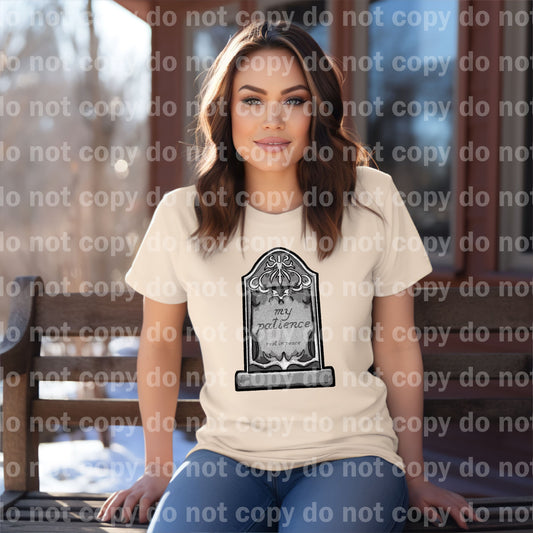 My Patience Rest In Peace Dream Print or Sublimation Print