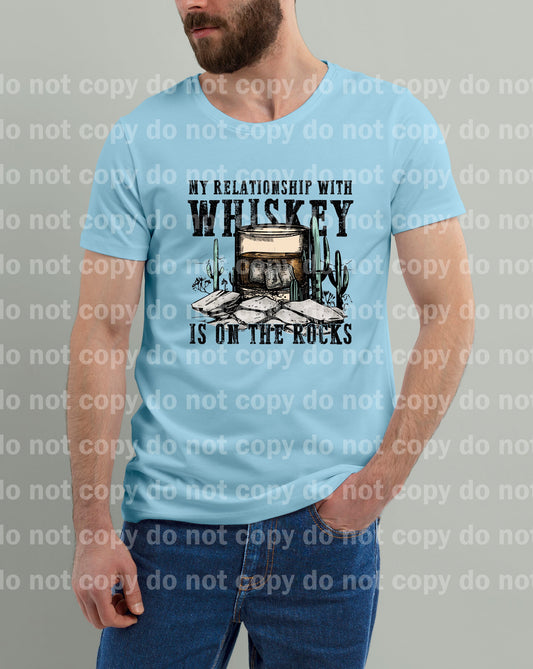 My Relationship With Whiskey Is On The Rocks Dream Print or Sublimation Print
