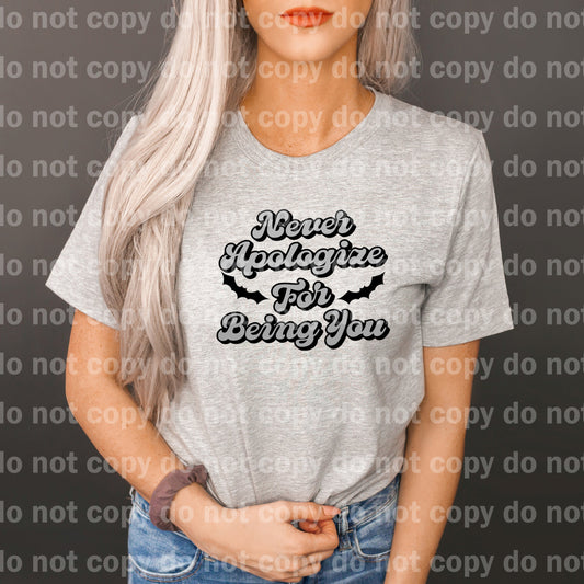 Never Apologize For Being You Dream Print or Sublimation Print