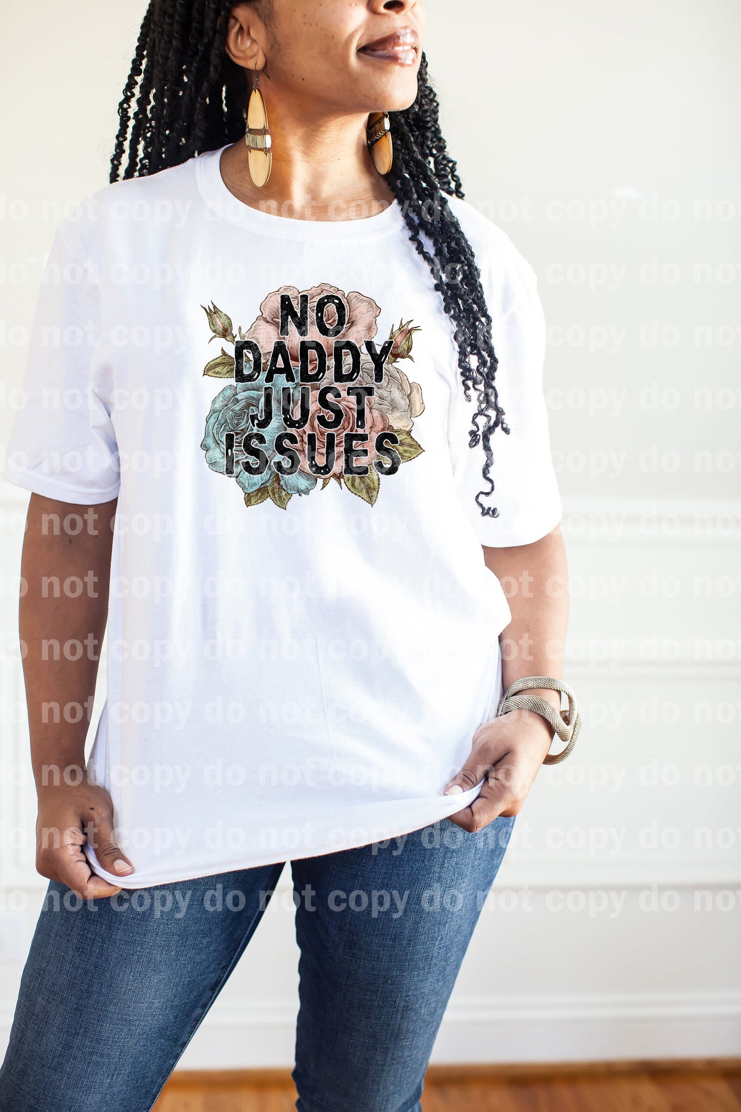 No Daddy Just Issues Dream Print or Sublimation Print