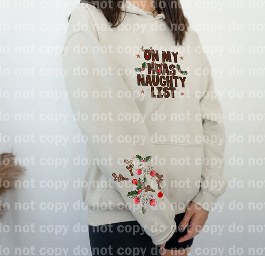 On My Hoas Naughty List Faux Embroidered with Optional Sleeve Design Dream Print or Sublimation Print