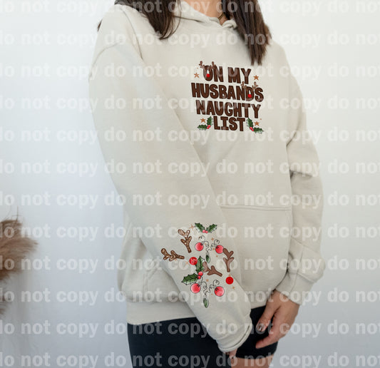 On My Husband's Naughty List Faux Embroidered with Optional Sleeve Design Dream Print or Sublimation Print